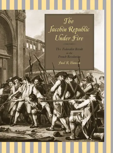 Cover of The Jacobin Republic Under Fire