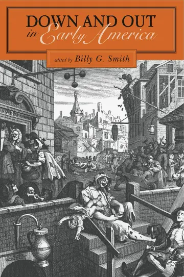 Cover of Down and Out in Early America