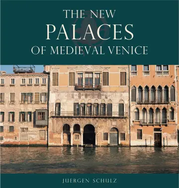 Cover of The New Palaces of Medieval Venice