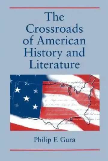 Cover of The Crossroads of American History and Literature