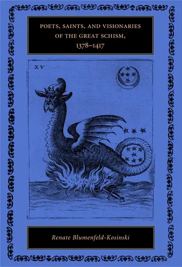 Cover of Poets, Saints, and Visionaries of the Great Schism, 1378-1417