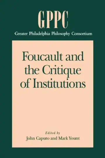 Cover of Foucault and the Critique of Institutions