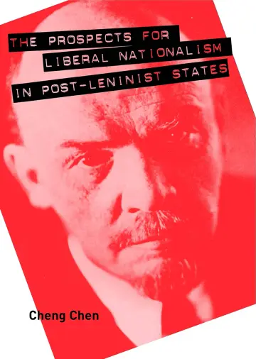 Cover of The Prospects for Liberal Nationalism in Post-Leninist States