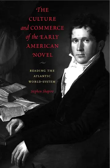 Cover of The Culture and Commerce of the Early American Novel