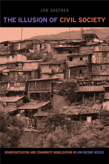 Cover of The Illusion of Civil Society
