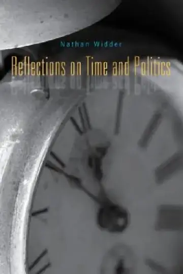 Cover of Reflections on Time and Politics