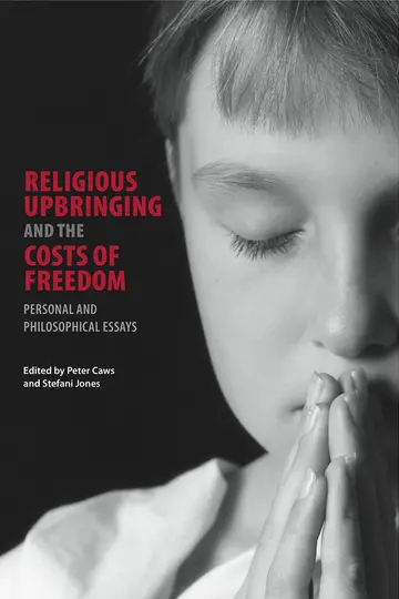 Cover of Religious Upbringing and the Costs of Freedom