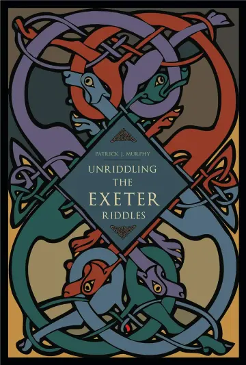Cover of Unriddling the Exeter Riddles