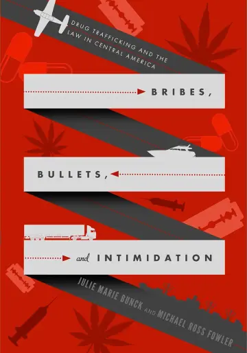 Cover of Bribes, Bullets, and Intimidation
