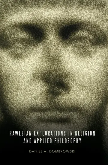 Cover of Rawlsian Explorations in Religion and Applied Philosophy