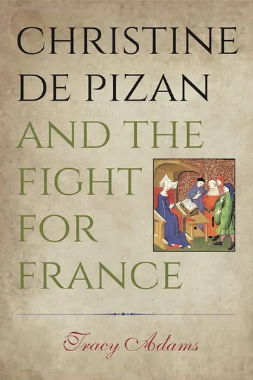 Cover of Christine De Pizan and the Fight for France