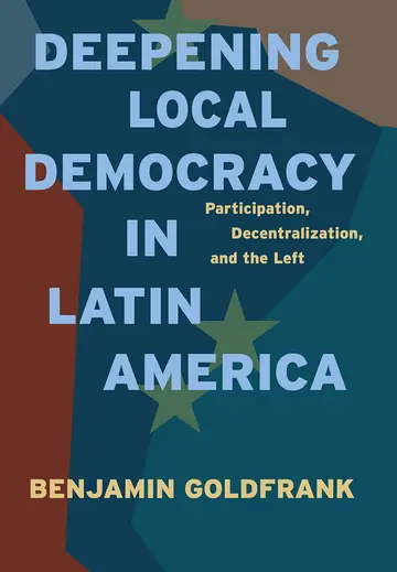 Cover of Deepening Local Democracy in Latin America