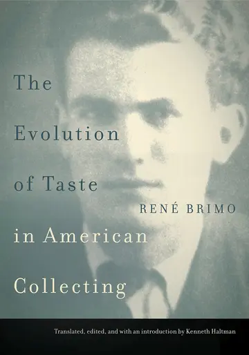 Cover of The Evolution of Taste in American Collecting