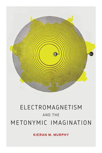 Cover of Electromagnetism and the Metonymic Imagination