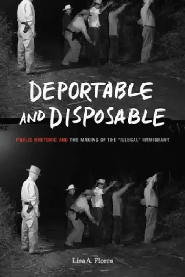 Cover of Deportable and Disposable