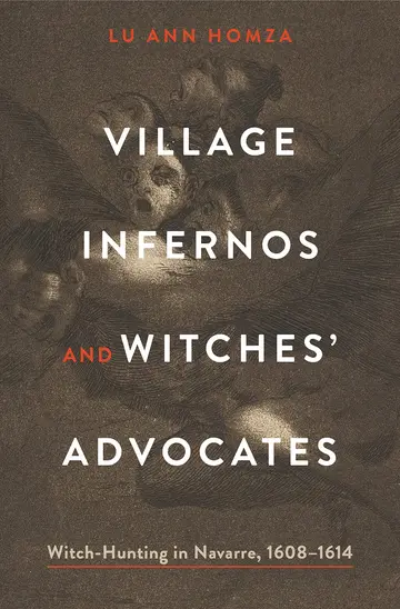 Cover of Village Infernos and Witches’ Advocates