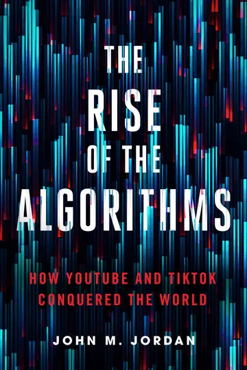 Cover of The Rise of the Algorithms
