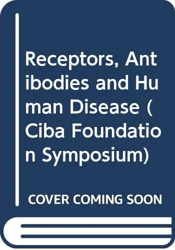 Cover of Receptors, Antibodies and Human Disease