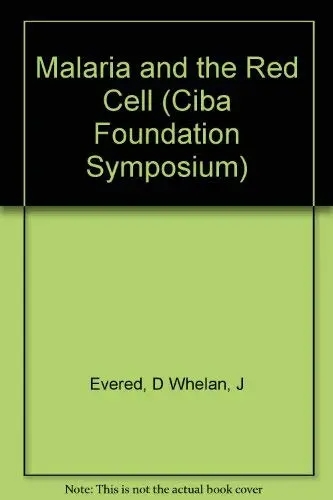 Cover of Malaria and the Red Cell
