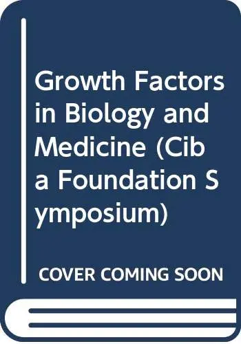 Cover of Growth Factors in Biology and Medicine