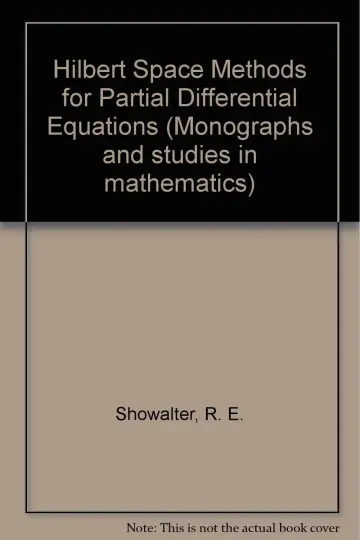 Cover of Hilbert Space Methods for Partial Differential Equations