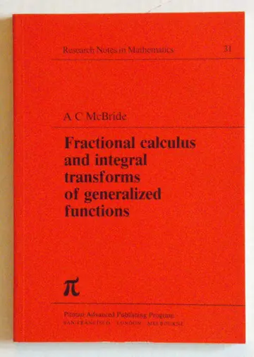 Cover of Fractional Calculus and Integral Transforms of Generalized Functions