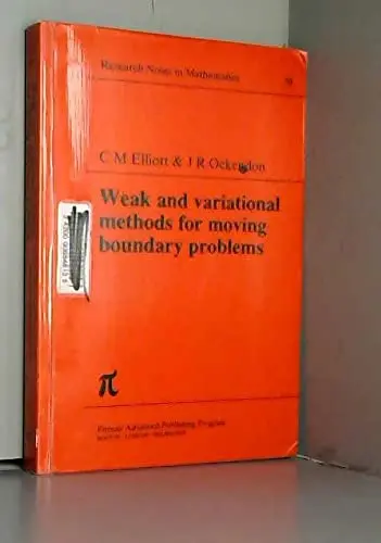 Cover of Weak and Variational Methods for Free and Moving Boundary Problems