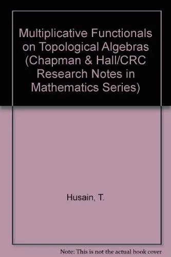 Cover of Multiplicative Functionals on Topological Algebras