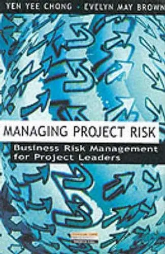 Cover of Managing Project Risk