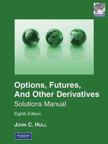Cover of Student Solutions Manual for Options, Futures & Other Derivatives, Global Edition