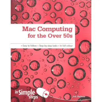 Cover of Mac Computing for the Over 50s in Simple Steps