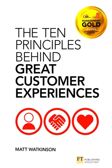 Cover of Ten Principles Behind Great Customer Experiences, the