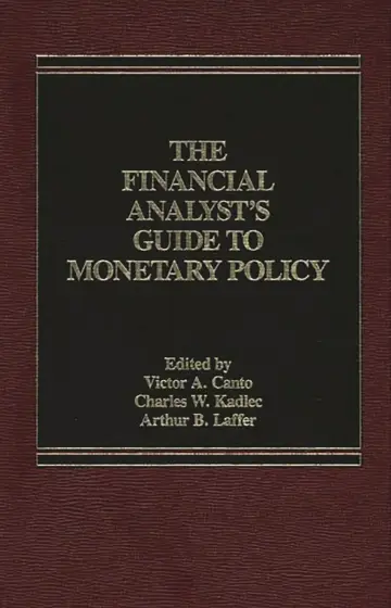 Cover of The Financial Analyst's Guide to Monetary Policy