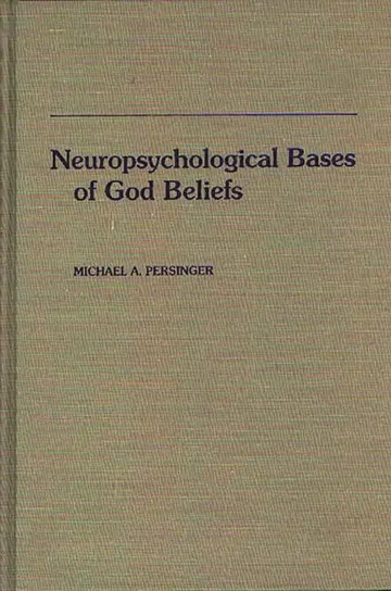 Cover of Neuropsychological Bases of God Beliefs