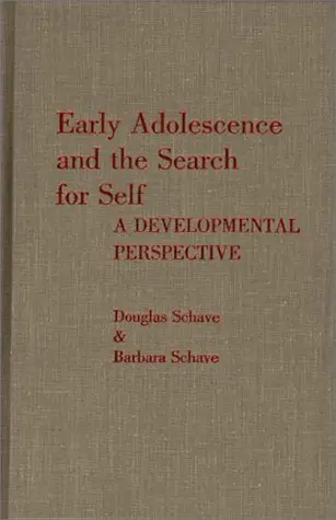 Cover of Early Adolescence and the Search for Self