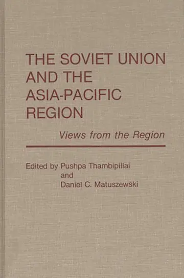 Cover of The Soviet Union and the Asia-Pacific Region