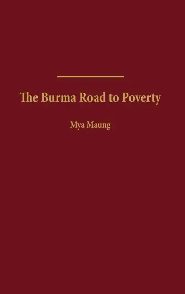 Cover of The Burma Road to Poverty