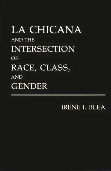 Cover of LA Chicana and the Intersection of Race, Class, and Gender