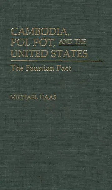 Cover of Cambodia, Pol Pot, and the United States
