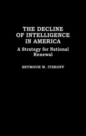Cover of The Decline of Intelligence in America
