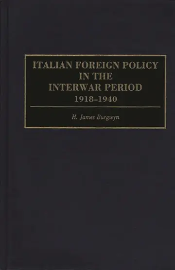 Cover of Italian Foreign Policy in the Interwar Period 1918-1940