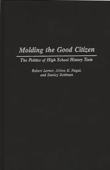 Cover of Molding the Good Citizen