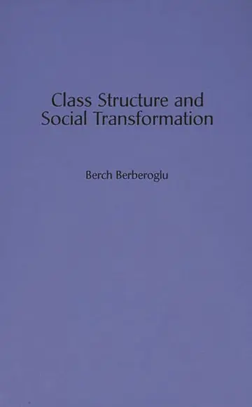 Cover of Class Structure and Social Transformation