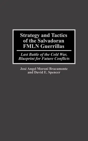 Cover of Strategy and Tactics of the Salvadoran Fmln Guerrillas