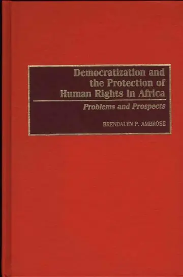 Cover of Democratization and the Protection of Human Rights in Africa