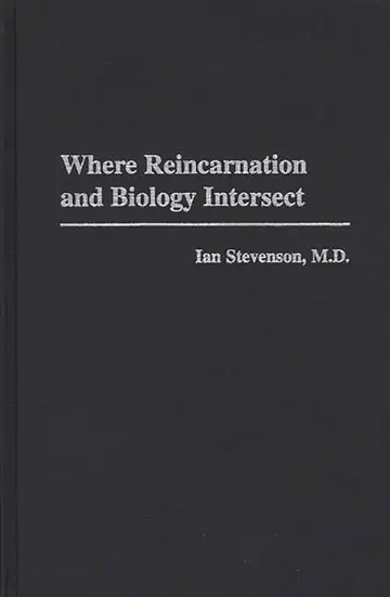 Cover of Where Reincarnation and Biology Intersect