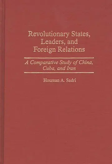 Cover of Revolutionary States, Leaders, and Foreign Relations