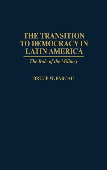 Cover of The Transition to Democracy in Latin America