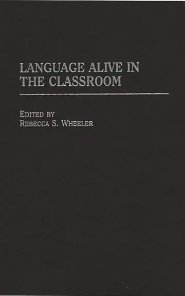 Cover of Language Alive in the Classroom