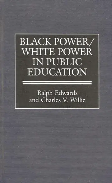 Cover of Black Power/White Power in Public Education